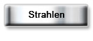 Strahlen